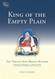 King of the Empty Plain