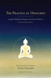 The Practice of Dzogchen: Longchen Rabjam's Writings on the Great