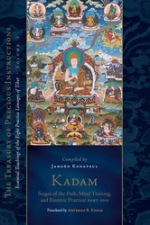 Kadam: Stages of the Path Mind Training and Esoteric Practice Part