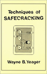 Techniques of Safecracking