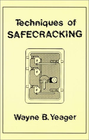 Techniques of Safecracking