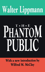 The Phantom Public (The Library of Conservative Thought)