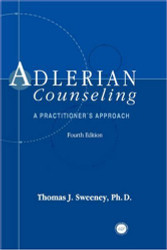Adlerian Counseling: A Practitioner's Approach