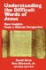 Understanding the Difficult Words of Jesus: New Insights From a