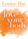 Love Your Body: A Positive Affirmation Guide for Loving and