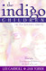 The Indigo Children: The New Kids Have Arrived