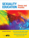 Sexuality Education: Theory and Practice