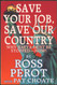 Save Your Job Save Our Country