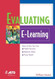Evaluating E-Learning
