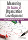 Measuring the Success of Organization Development