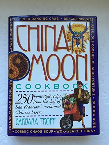 The China Moon Cookbook