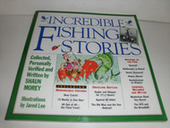 Incredible Fishing Stories