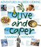 The Olive And The Caper: Adventures in Greek Cooking