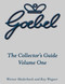 The Goebel Collector's Guide: Volume One