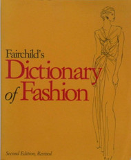 Fairchild's Dictionary of Fashion