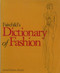 Fairchild's Dictionary of Fashion