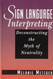 Sign Language Interpreting