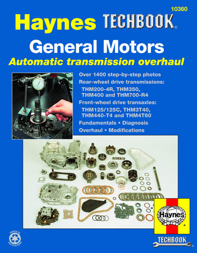 General Motors Automatic Transmission Overhaul Haynes TECHBOOK