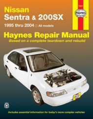 Nissan Sentra & 200sx 1995 Thru 2004: All Models