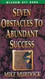 Seven Obstacles To Adundant Success