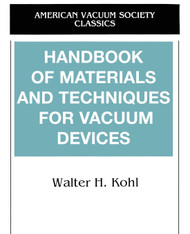 Handbook of Materials and Techniques for Vacuum Devices