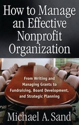 How to Manage an Effective Nonprofit Organization