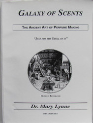Galaxy of Scents: The Ancient Art of Perfume Making