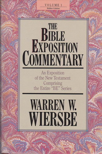 Bible Exposition Commentary Vol. 1: New Testament