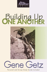 Building Up One Another (One Another Series)