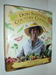 Dori Sanders' Country Cooking: Recipes and Stories from the Family