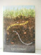 The Earth Moved: On the Remarkable Achievements of Earthworms