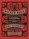 Wicked Bugs: The Louse That Conquered Napoleon's Army & Other