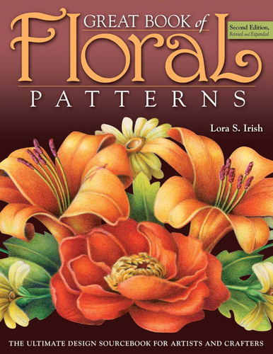 Great Book of Floral Patterns: The Ultimate Design Sourcebook for
