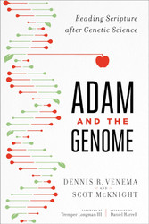 Adam and the Genome: Reading Scripture after Genetic Science