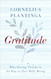 Gratitude: Why Giving Thanks Is the Key to Our Well-Being