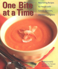One Bite at a Time: Nourishing Recipes for Cancer Survivors and Their