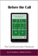 Before the Call: The Communication Playbook