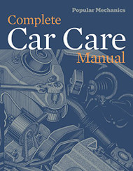 Popular Mechanics Complete Car Care Manual