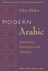 Modern Arabic: Structures Functions and Varieties