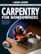 Complete Guide to Carpentry for Homeowners: Basic Carpentry Skills &