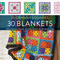 10 Granny Squares 30 Blankets: Color schemes layouts and edge