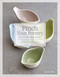 Pinch Your Pottery: The Art & Craft of Making Pinch Pots - 35