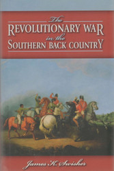 The Revolutionary War in the Southern Backcountry
