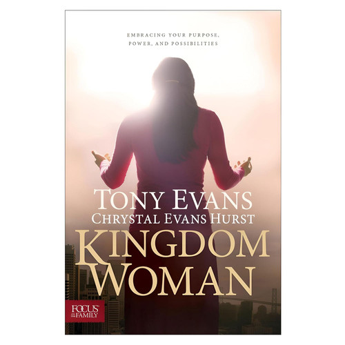Kingdom Woman: Embracing Your Purpose Power and Possibilities