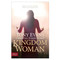 Kingdom Woman: Embracing Your Purpose Power and Possibilities