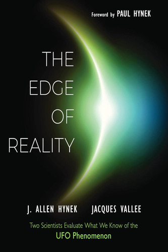 The Edge of Reality: Two Scientists Evaluate What We Know of the UFO