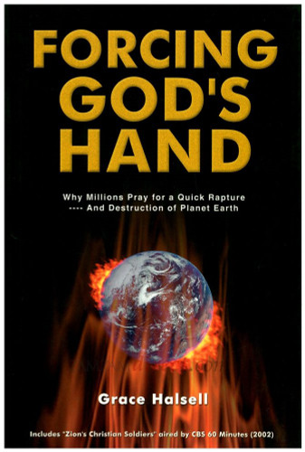 Forcing God's Hand: Why Millions Pray for a Quick Rapture and