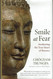 Smile at Fear: Awakening the True Heart of Bravery