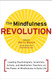 The Mindfulness Revolution