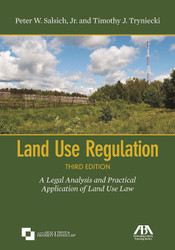 Land Use Regulation: A Legal Analysis and Practical Application of